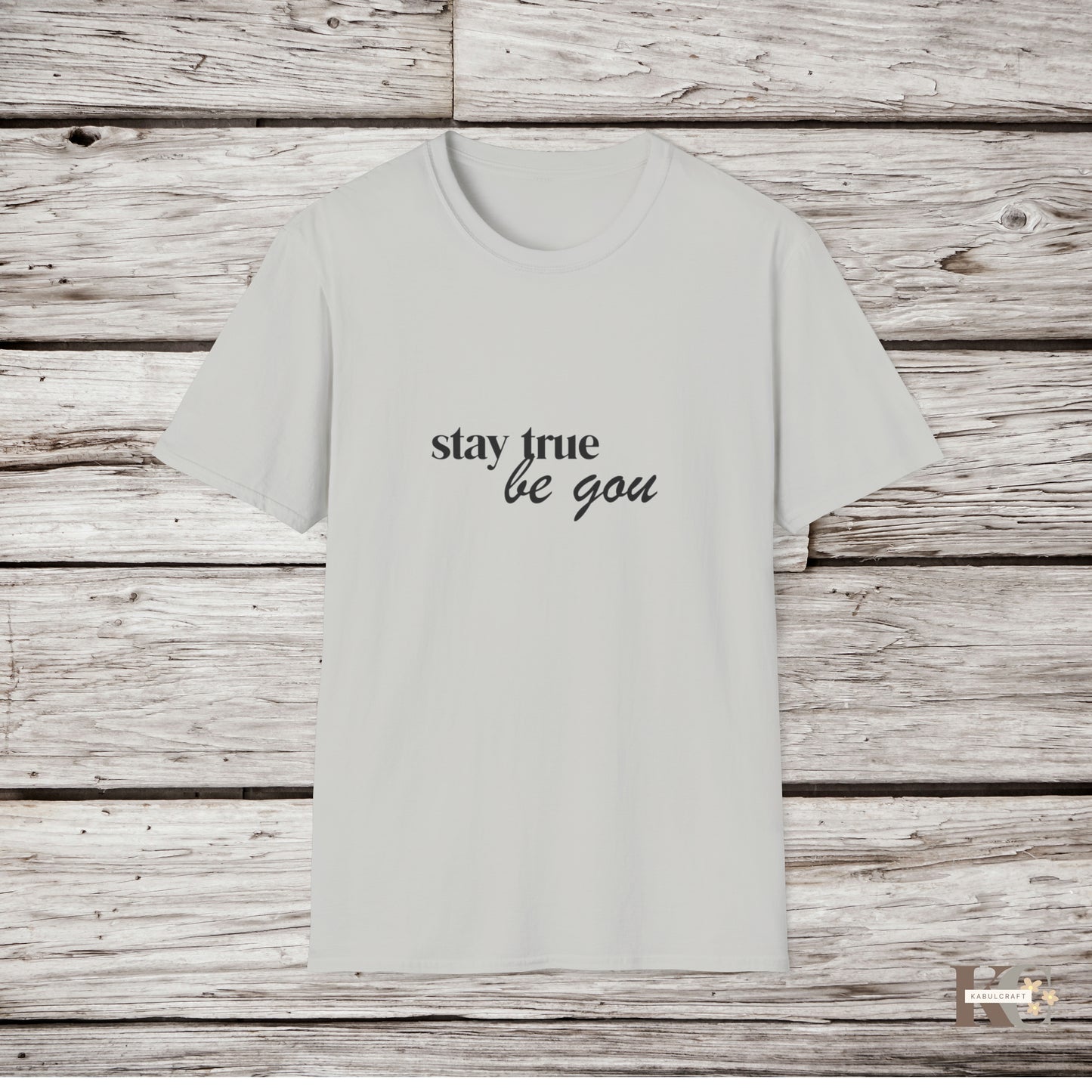 stay true be you men,s  T-Shirt