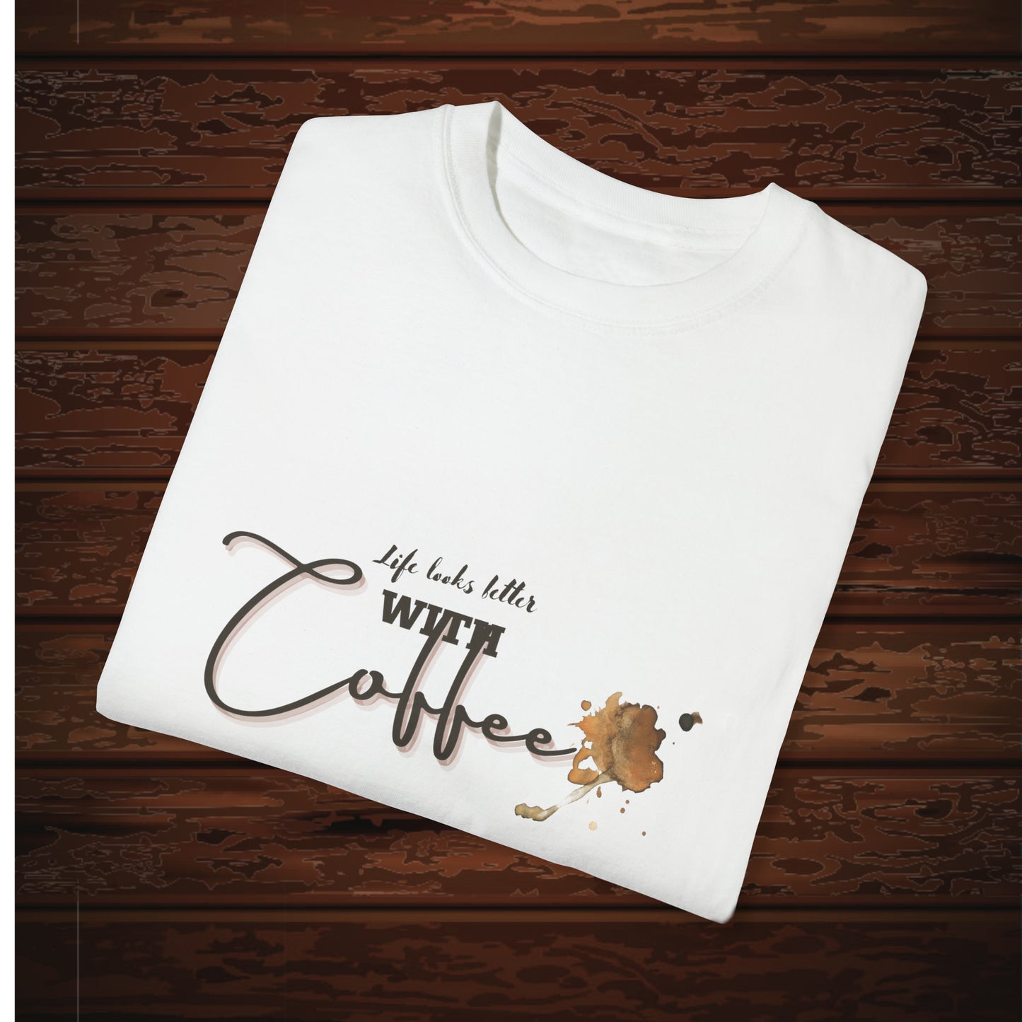 life look better with coffee men,s T-shirt