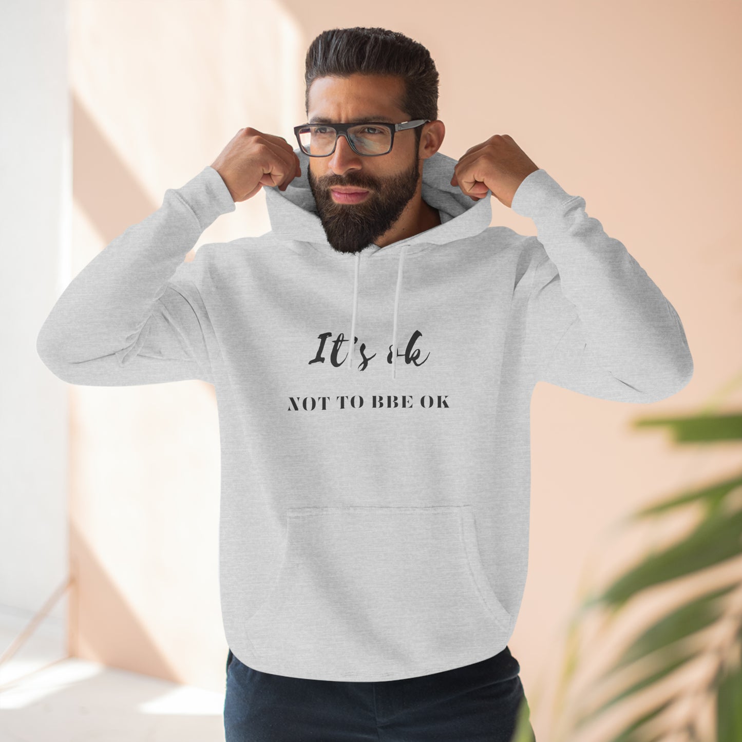 It’s ok to be not ok Men's Unisex Premium Pullover Hoodie