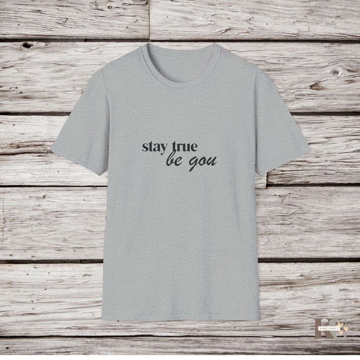 stay true be you men,s  T-Shirt