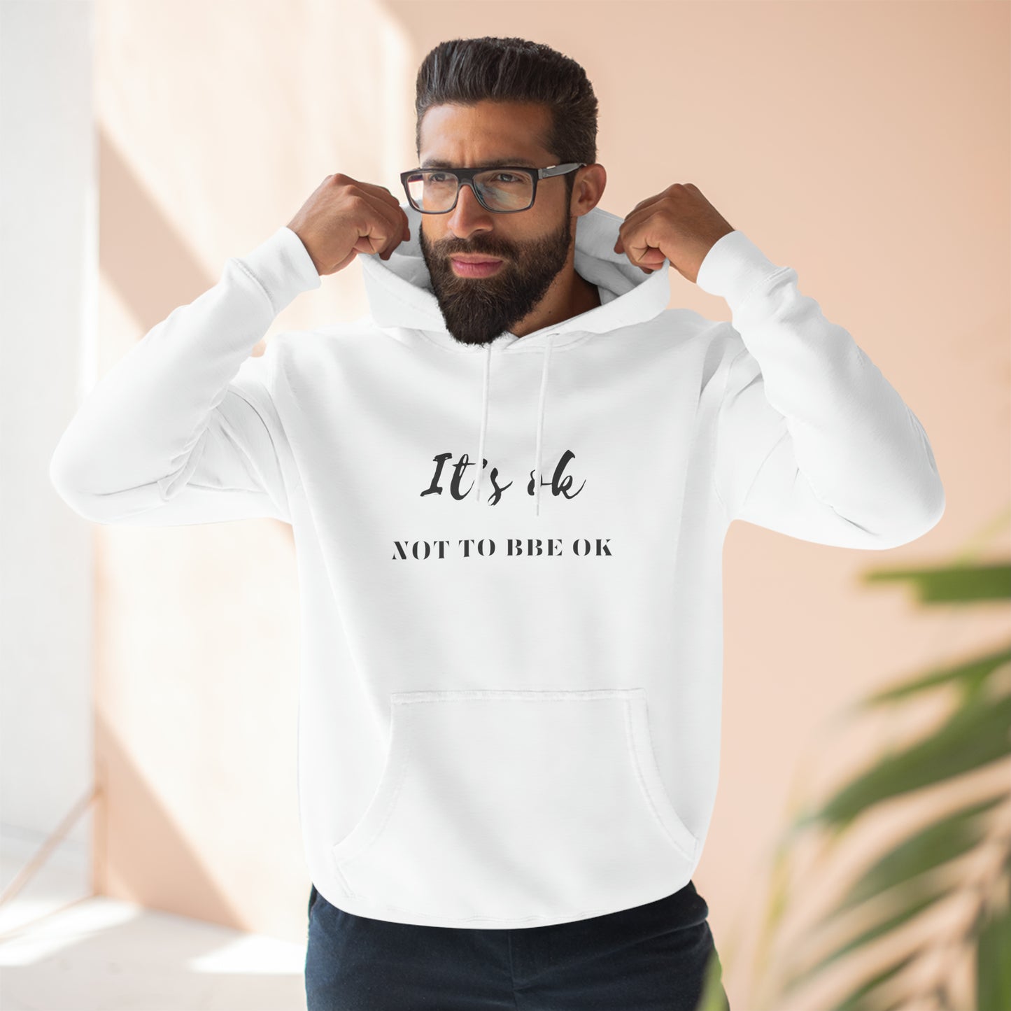 It’s ok to be not ok Men's Unisex Premium Pullover Hoodie