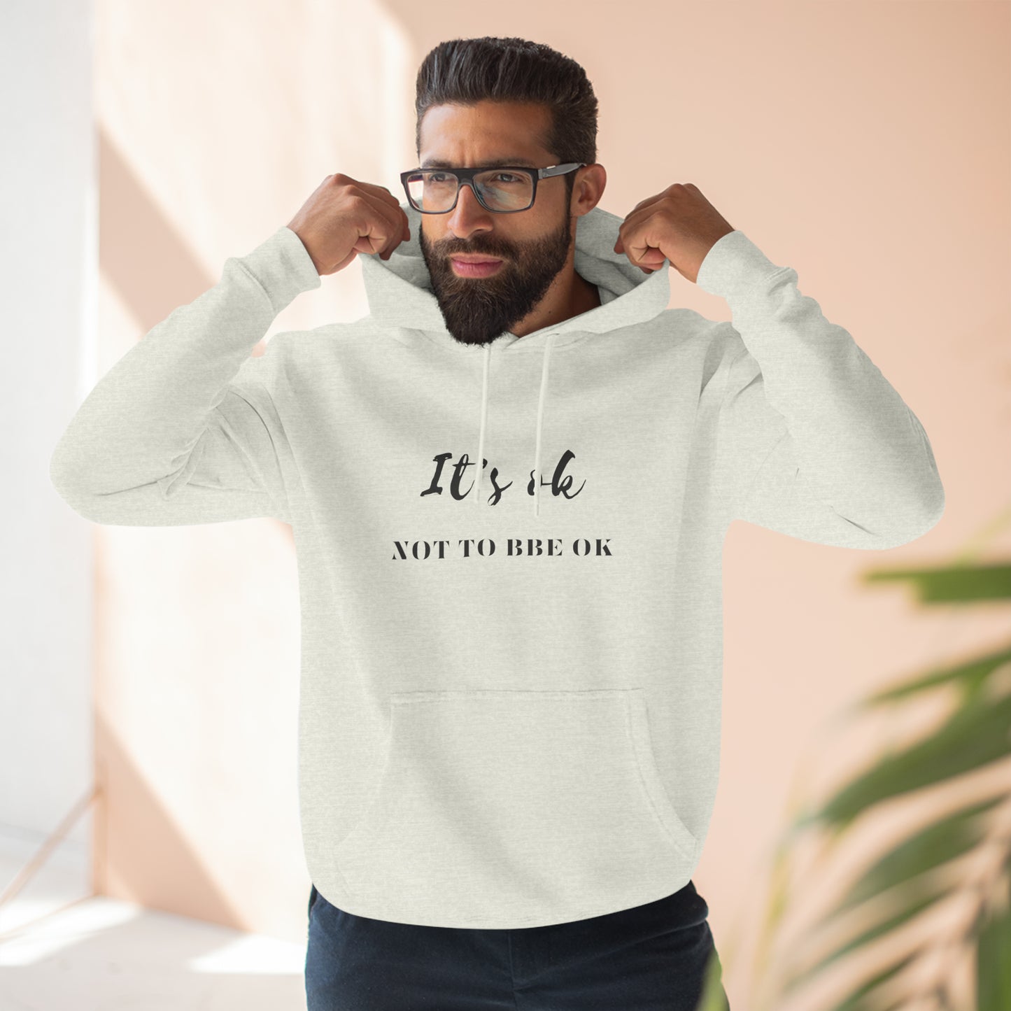 It’s ok to be not ok Men's Unisex Premium Pullover Hoodie