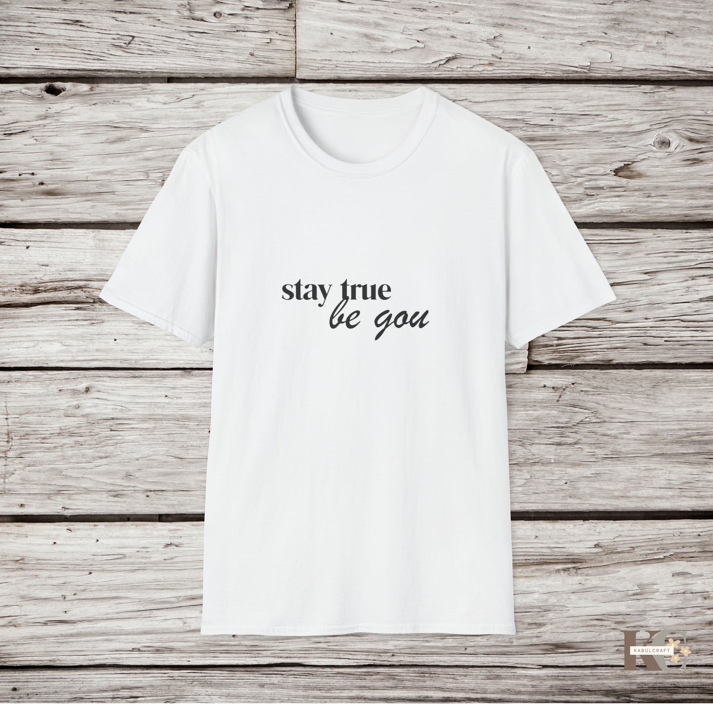 stay true be you men,s  T-Shirt