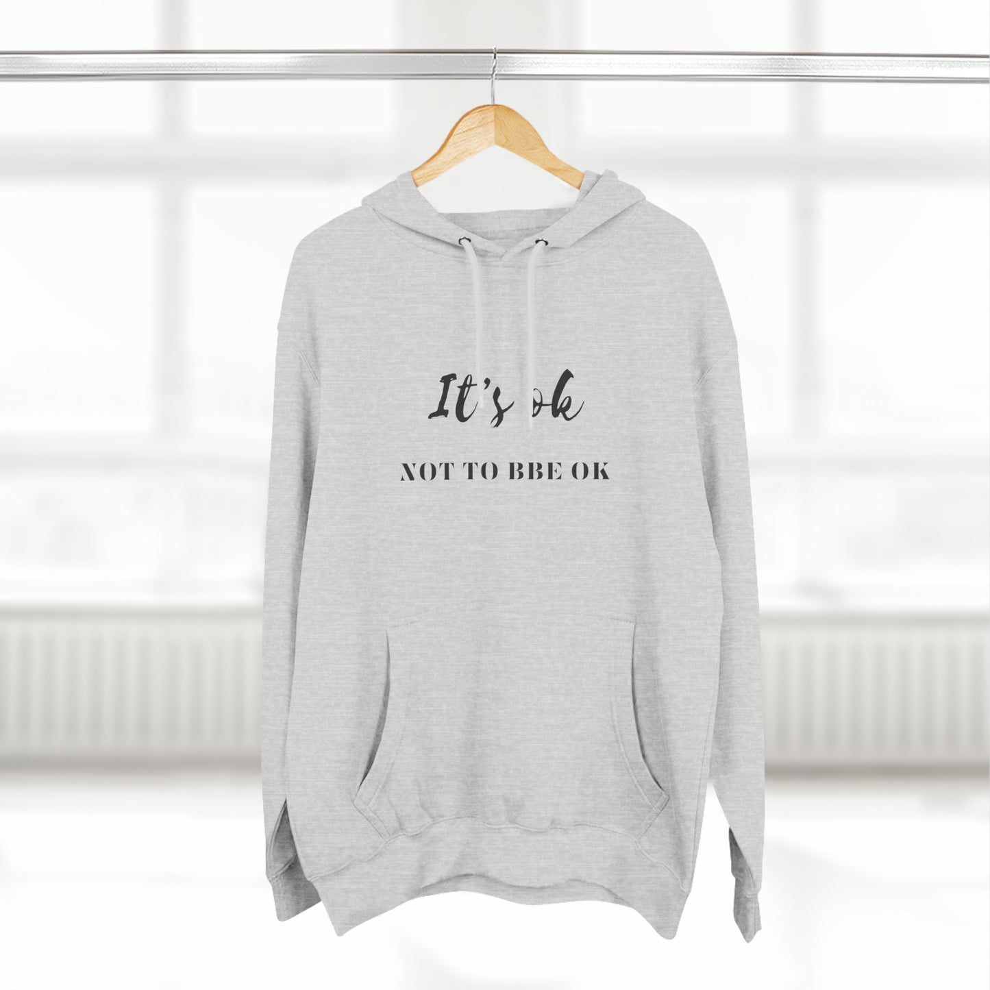 It’s ok to be not ok Men's Unisex Premium Pullover Hoodie