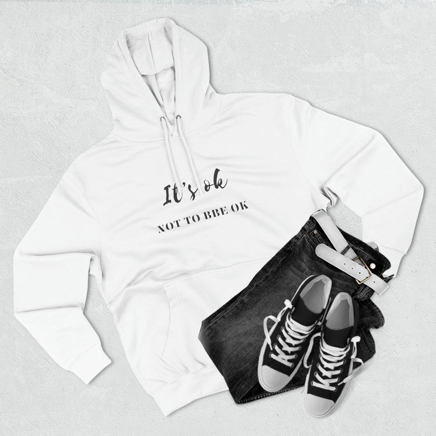 It’s ok to be not ok Men's Unisex Premium Pullover Hoodie