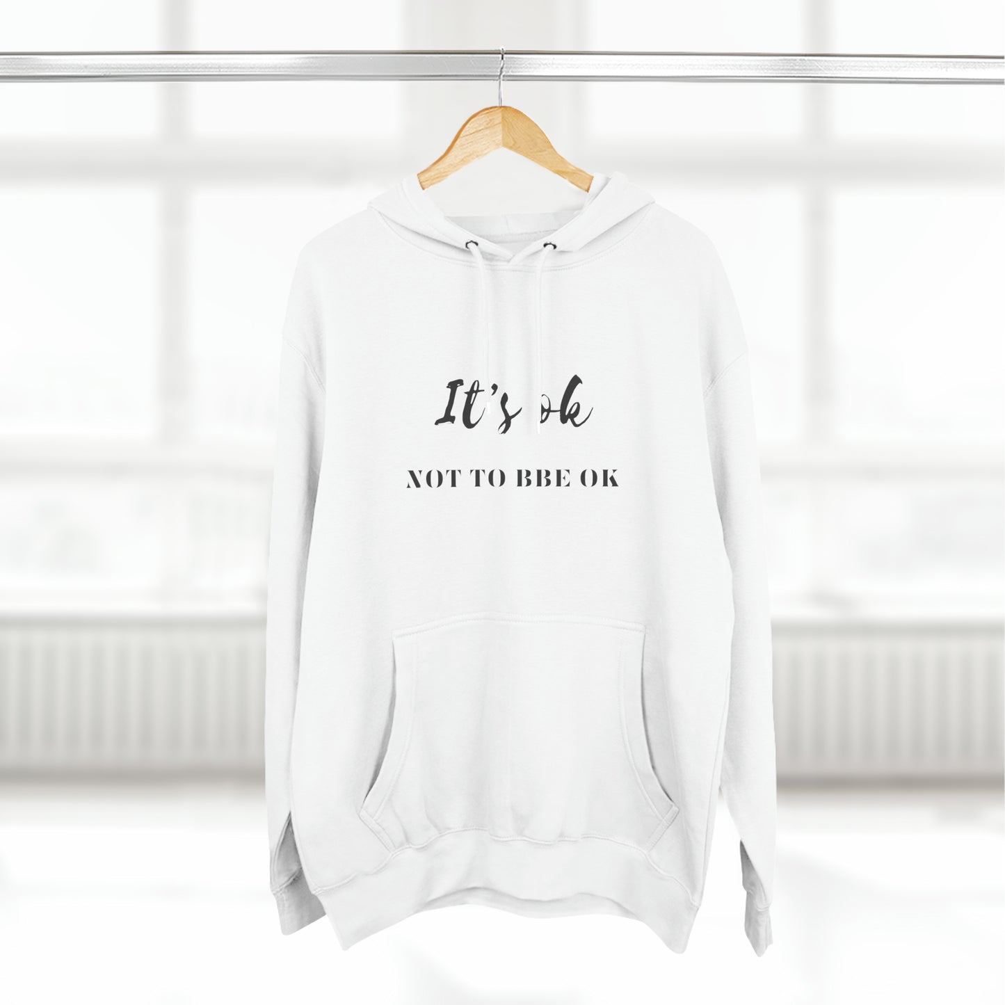 It’s ok to be not ok Men's Unisex Premium Pullover Hoodie