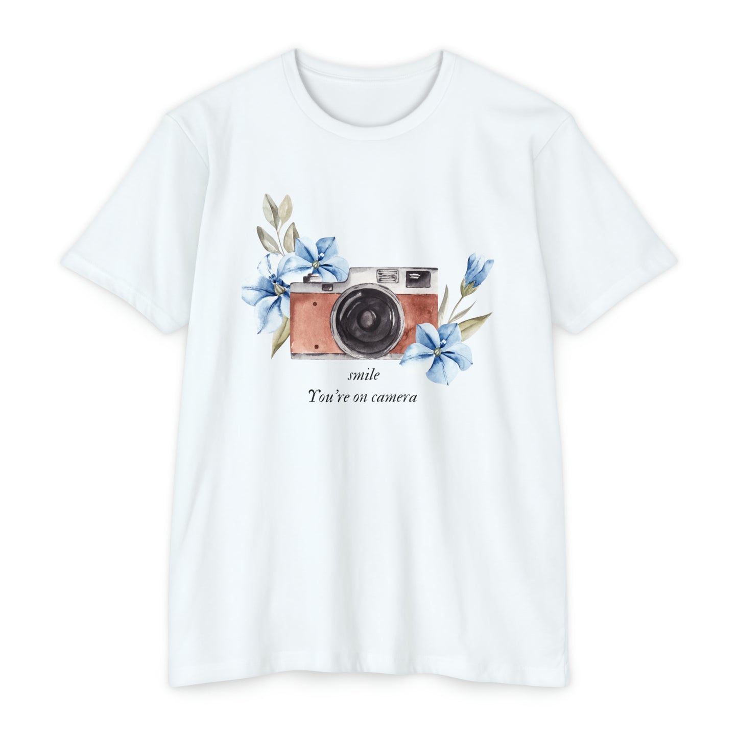 smile you’re on camera  women T-shirt