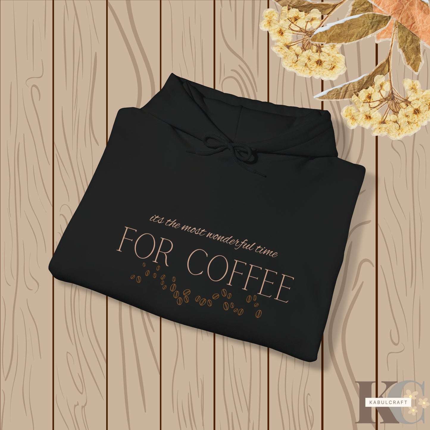 its the most wonderful time for coffee Hooded Sweatshirt