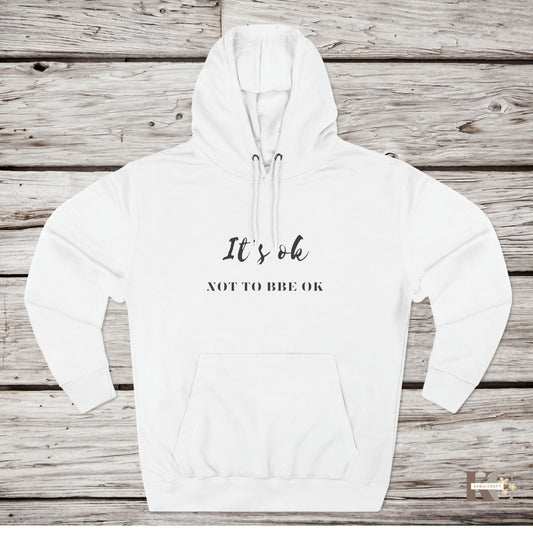 It’s ok to be not ok Men's Unisex Premium Pullover Hoodie